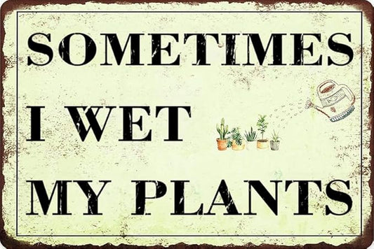 Artlunar Funny Garden Sign Outside Decor Gift For Gardener - I Wet My Plants, 12" x 8" (981)